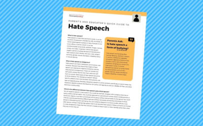 Parent’s and Educator’s Quick-Guide to Hate Speech